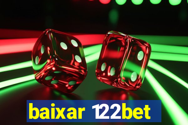 baixar 122bet